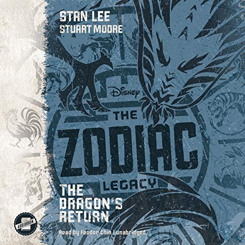Stock image for The Zodiac Legacy: The Dragon's Return (Zodiac Legacy Series, Book 2) for sale by The Yard Sale Store