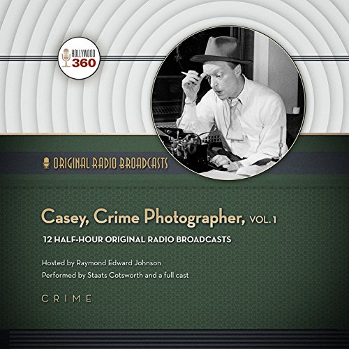 Beispielbild fr Casey, Crime Photographer, Vol. 1 (Classic Radio Collection) zum Verkauf von Buchpark