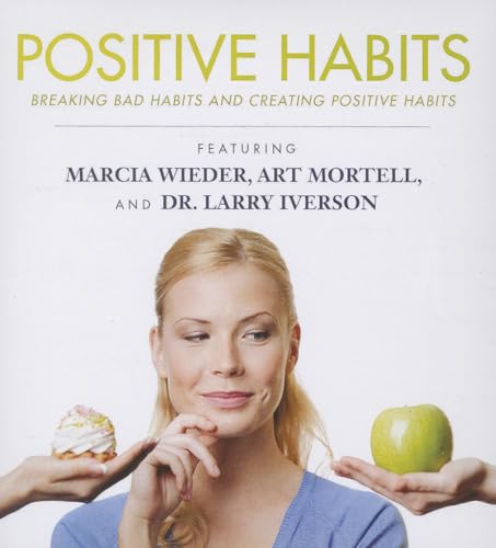 Stock image for Positive Habits: Breaking Bad Habits and Creating Positive Habits (Made for Success) for sale by The Yard Sale Store