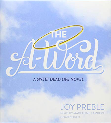 Stock image for The A-Word (Sweet Dead Life series, Book 2) for sale by The Yard Sale Store
