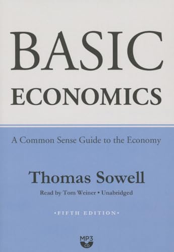 Beispielbild fr Basic Economics: A Common Sense Guide to the Economy zum Verkauf von Irish Booksellers