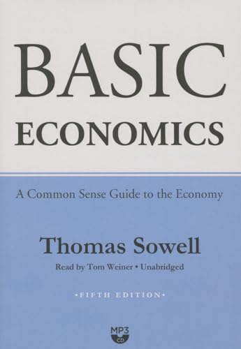 Stock image for Basic Economics, Fifth Edition: A Common Sense Guide to the Economy for sale by Save With Sam