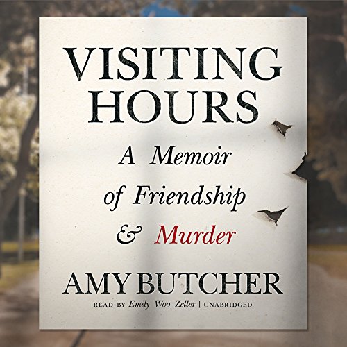 Beispielbild fr Visiting Hours: A Memoir of Friendship and Murder zum Verkauf von The Yard Sale Store