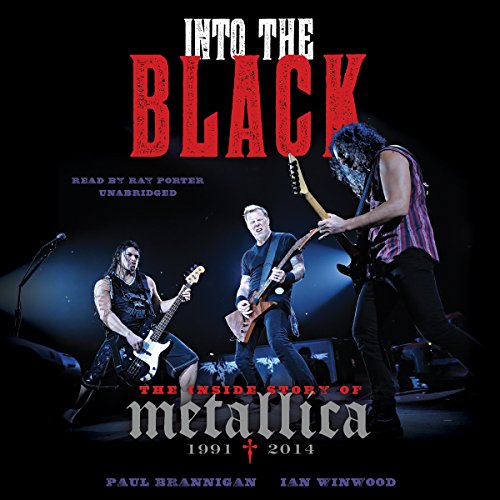 Stock image for Into the Black: The Inside Story of Metallica, 1991 - 2014 for sale by HPB-Red