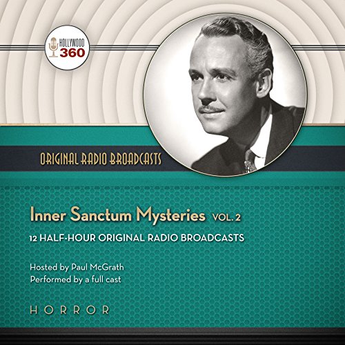 Beispielbild fr Inner Sanctum Mysteries, Vol. 2 (Hollywood 360 - Classic Radio Collection) zum Verkauf von Save With Sam