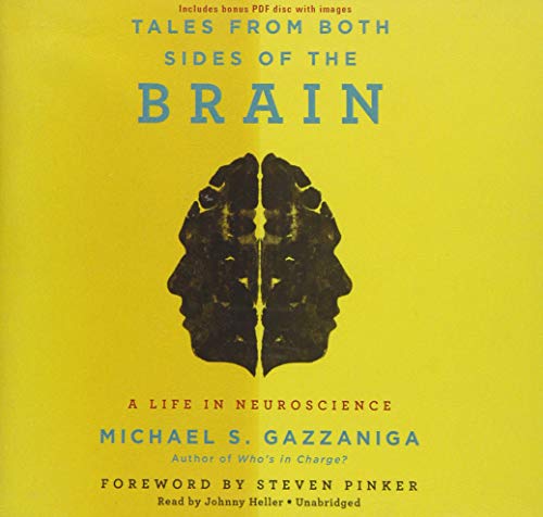 Beispielbild fr Tales from Both Sides of the Brain: A Life in Neuroscience zum Verkauf von Buchpark