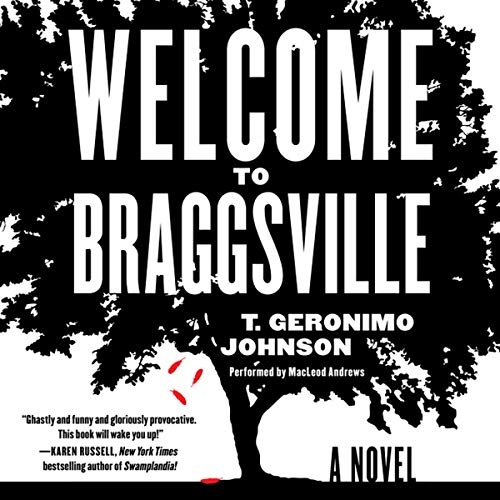 Stock image for Welcome to Braggsville: A Novel for sale by Half Price Books Inc.