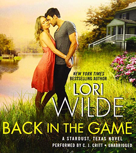 Stock image for Back in the Game: A Stardust, Texas Novel (Stardust, Texas series, Book 1) for sale by The Yard Sale Store