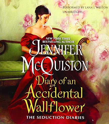 Stock image for Diary of an Accidental Wallflower (Seduction Diaries, Book 1) for sale by The Yard Sale Store