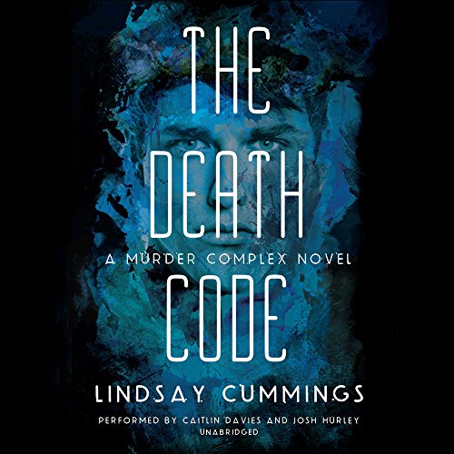 Stock image for The Murder Complex #2: The Death Code: A Murder Complex Novel for sale by Irish Booksellers