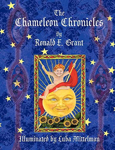 Imagen de archivo de The Chameleon Chronicles: Illuminated by Luba Mittelman a la venta por Half Price Books Inc.