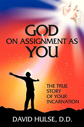 Stock image for God On Assignment As You: The True Story of Your Incarnation for sale by Lucky's Textbooks
