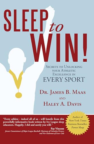 Beispielbild fr Sleep to Win!: Secrets to Unlocking Your Athletic Excellence in Every Sport zum Verkauf von Front Cover Books