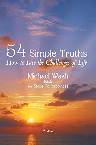 54 Simple Truths: How to Face the Challenges of Life (9781481711234) by Wash, Michael