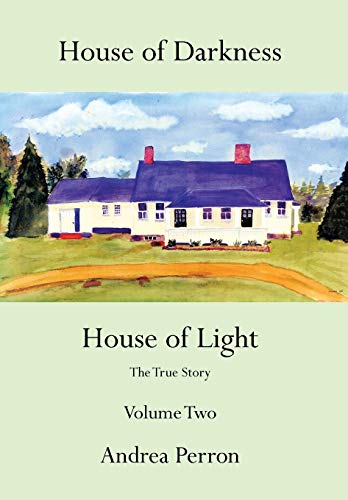 Imagen de archivo de House of Darkness House of Light: The True Story Volume Two a la venta por Read&Dream