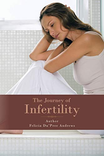 9781481712965: "The Journey of Infertility"