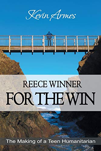 Beispielbild fr Reece Winner For The Win: The Making of a Teen Humanitarian zum Verkauf von WorldofBooks