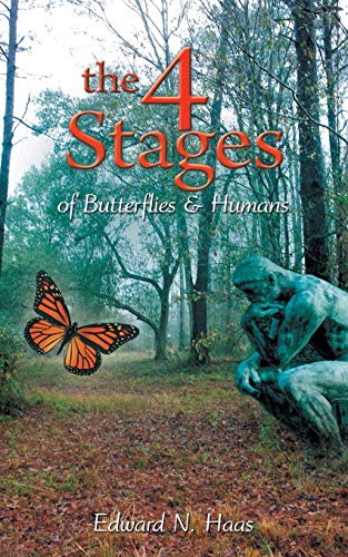 Imagen de archivo de The 4 Stages of Butterflies Humans a la venta por PBShop.store US