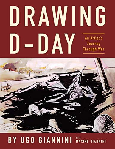 9781481716215: Drawing D - Day: An Artist's Journey Through War