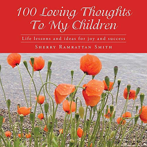 Beispielbild fr 100 Loving Thoughts To My Children: Life lessons and ideas for joy and success zum Verkauf von Bookmans