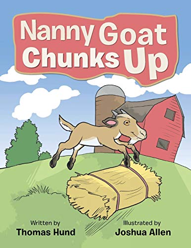 Beispielbild fr Nanny Goat Chunks Up zum Verkauf von Chiron Media