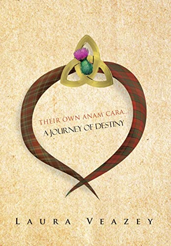 9781481717670: Their Own Anam Cara: A Journey of Destiny