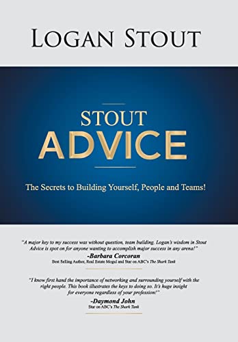 9781481720281: Stout Advice: The Secrets to Building Yourself, People, and Teams!
