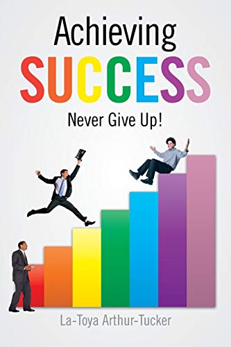 Stock image for Achieving Success Never Give Up for sale by PBShop.store US