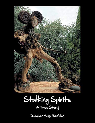 9781481727501: Stalking Spirits: A Tree Story