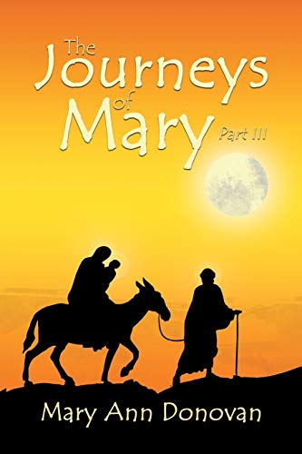 9781481734530: The Journeys of Mary: Part III