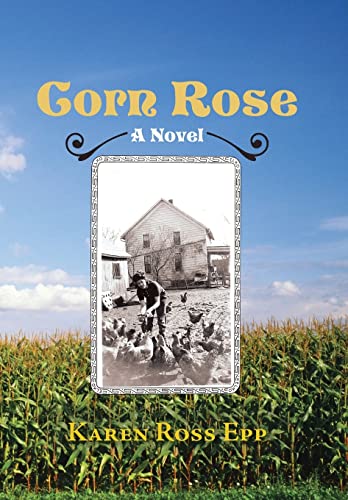 Imagen de archivo de Corn Rose A Novel a la venta por PBShop.store US
