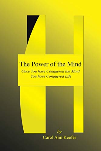 Beispielbild fr The Power of the Mind: Once You have Conquered the Mind You have Conquered Life zum Verkauf von Chiron Media