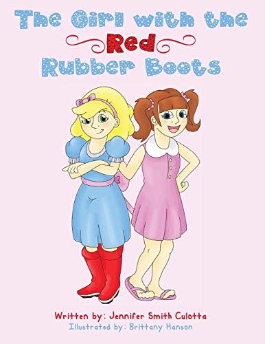 Imagen de archivo de The Girl With The Red Rubber Boots: Volume 1 (Skye & Velvet) a la venta por Revaluation Books