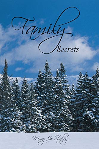 9781481743723: Family Secrets