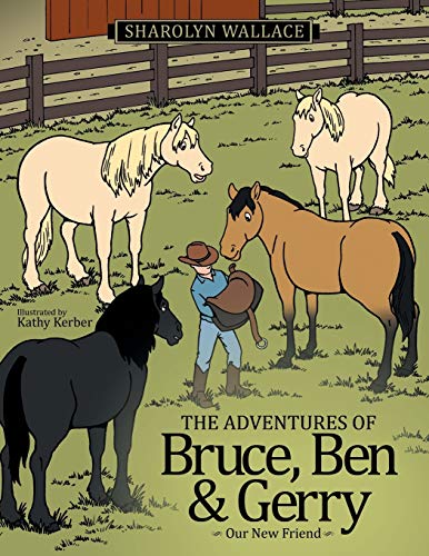 9781481744706: The Adventures of Bruce, Ben & Gerry: Our New Friend