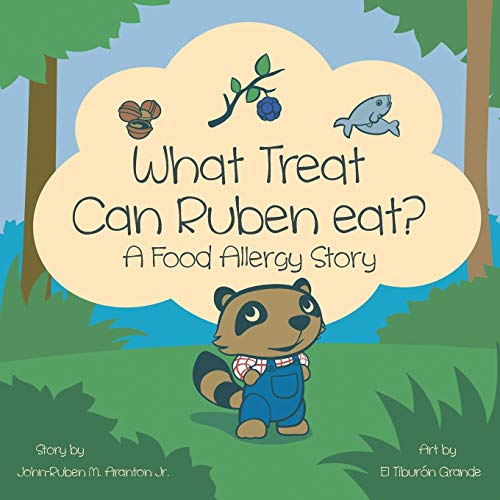 Stock image for What Treat Can Ruben Eat?: A FOOD ALLERGY STORY for sale by ZBK Books