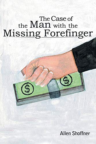 9781481757089: The Case of the Man with the Missing Forefinger