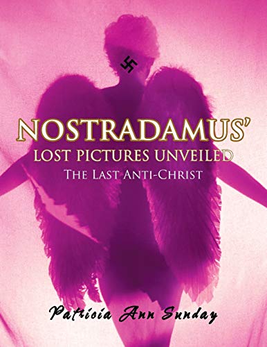 Beispielbild fr Nostradamus' Lost Pictures Unveiled zum Verkauf von PBShop.store US