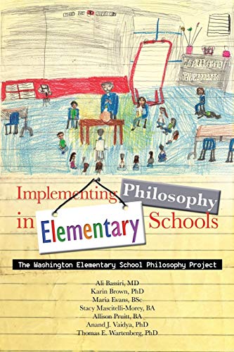 Beispielbild fr Implementing Philosophy in Elementary Schools: The Washington Elementary School Philosophy Project zum Verkauf von Chiron Media
