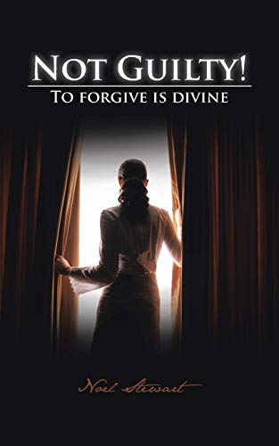 Stock image for Not Guilty To forgive is divine for sale by PBShop.store US