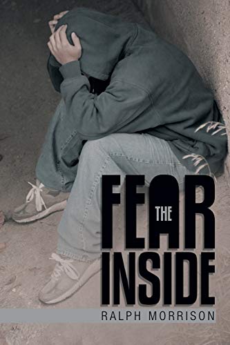 Beispielbild fr The Fear Inside zum Verkauf von Chiron Media