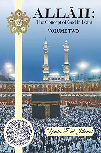 Beispielbild fr Allah: The Concept of God in Islam: Volume Two zum Verkauf von Book Deals