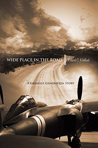 Beispielbild fr Wide Place in the Road: A Great Generation Love Story zum Verkauf von Wonder Book