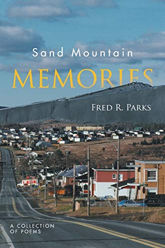 9781481776417: Sand Mountain Memories: A Collection of Poems