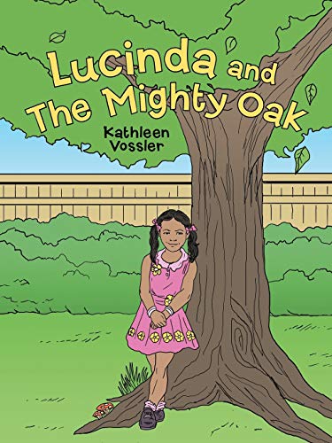 Stock image for Lucinda and the Mighty Oak for sale by Chiron Media