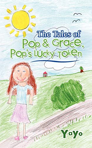 9781481780339: The Tales of Pop & Grace: Pop's Lucky Token