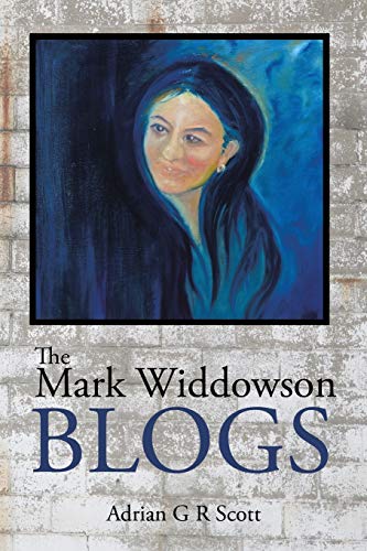 Stock image for The Mark Widdowson Blogs for sale by WorldofBooks