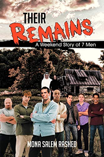 Stock image for Their Remains: A Weekend Story of 7 Men for sale by Chiron Media