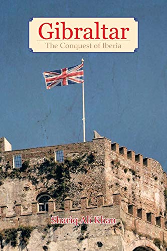 9781481785648: Gibraltar: The Conquest of Iberia