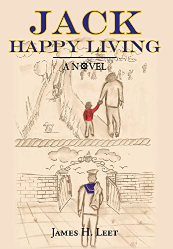 Imagen de archivo de Jack Happy Living A Novel a la venta por PBShop.store US